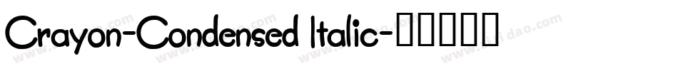 Crayon-Condensed Italic字体转换